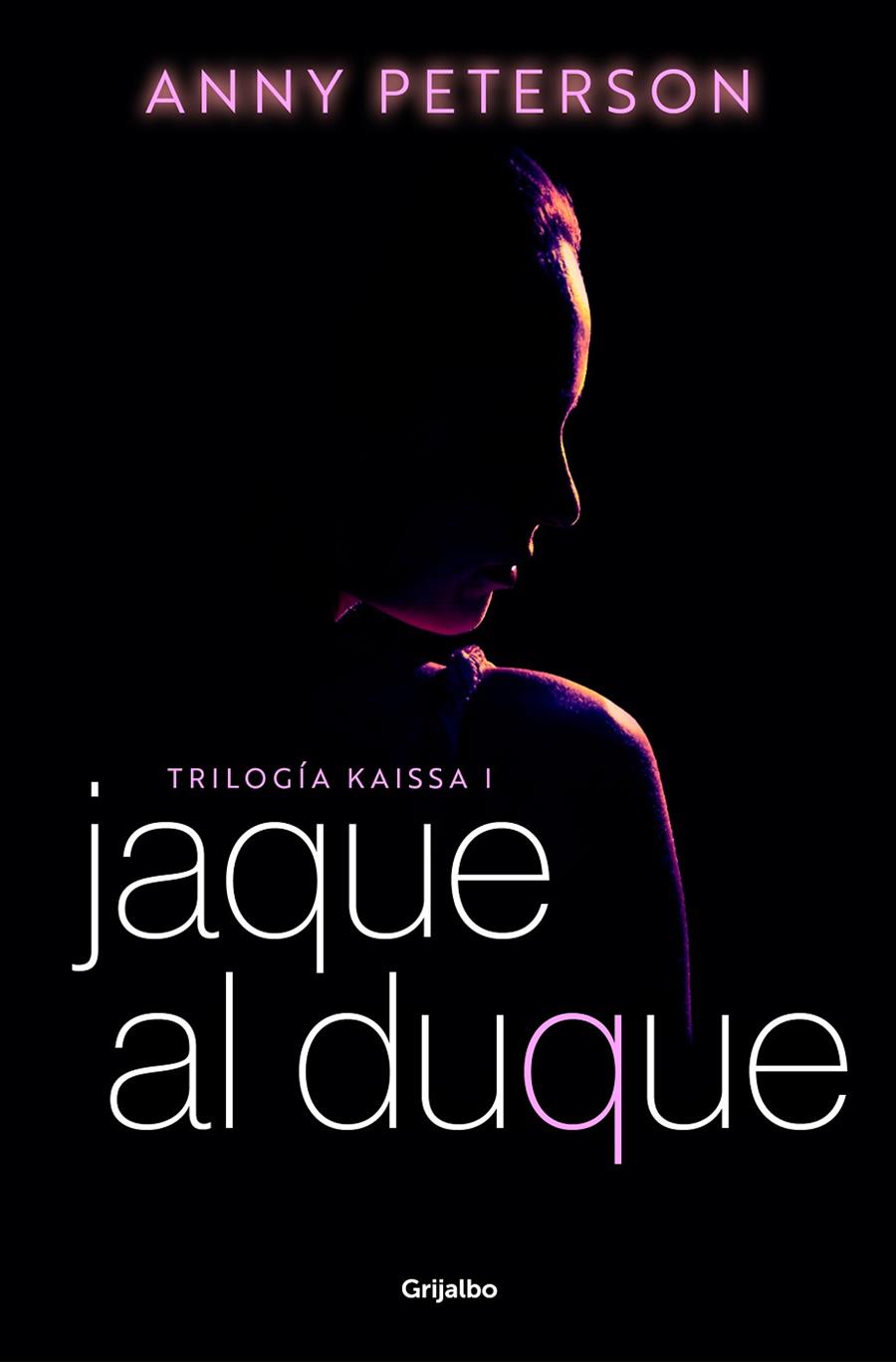 JAQUE AL DUQUE (TRILOGÍA KAISSA 1) | 9788425363726 | PETERSON, ANNY | Llibreria Online de Tremp