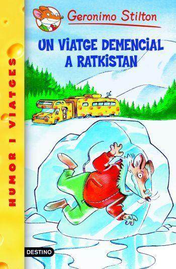 VIATGE DEMENCIAL A RATKISTAN, UN | 9788492671922 | STILTON, GERONIMO | Llibreria Online de Tremp