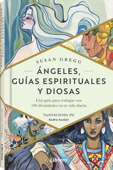 ANGELES GUIAS ESPIRITUALES Y DIOSAS | 9789463593403 | GREGG, SUSAN | Llibreria Online de Tremp