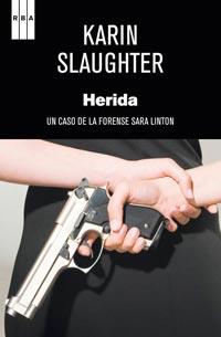 HERIDA | 9788498679748 | SLAUGHTER, KARIN | Llibreria Online de Tremp