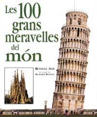 100 GRANS MERAVELLES DEL MON, LES | 9788427258822 | ASH, RUSSELL; BONSON, RICHARD | Llibreria Online de Tremp