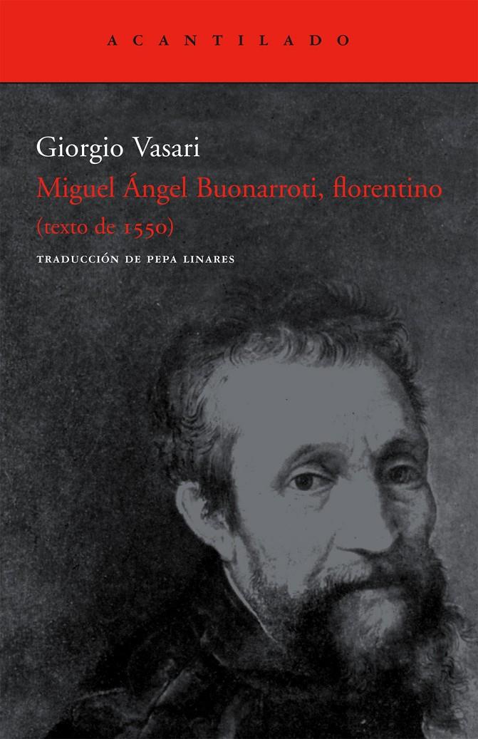 MIGUEL ANGEL BUONARROTI, FLORENTINO | 9788496834125 | VASARI, GIORGIO | Llibreria Online de Tremp