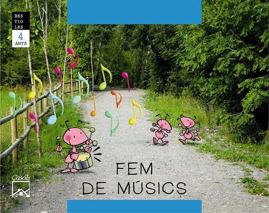 FEM DE MUSICS 4 ANYS | 9788421833926 | GASSÓ JIMENO, ANNA | Llibreria Online de Tremp