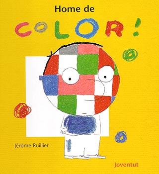 HOME DE COLOR! | 9788426133588 | RUILLIER, JEROME | Llibreria Online de Tremp