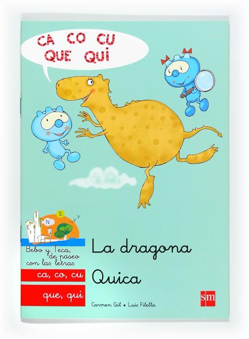 DRAGONA QUICA, LA | 9788467547849 | GIL, CARMEN; FILELLA, LUIS | Llibreria Online de Tremp