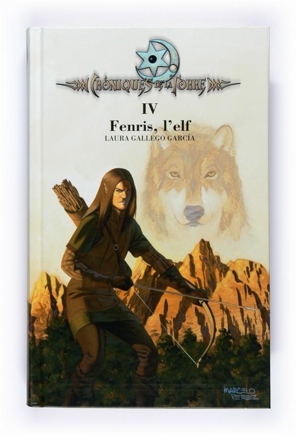 FENRIS, L'ELF (CRONIQUES DE LA TORRE, IV) | 9788466120494 | GALLEGO GARCÍA, LAURA