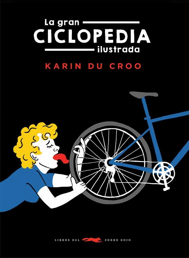 LA GRAN CICLOPEDIA ILUSTRADA | 9788412674811 | DU CROO, KARIN | Llibreria Online de Tremp