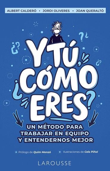 Y TÚ, ¿CÓMO ERES? | 9788418473166 | CALDERÓ CABRE, ALBERT/OLIVERES PRATS, JORDI/QUERALTÓ IBÁÑEZ, JOAN | Llibreria Online de Tremp