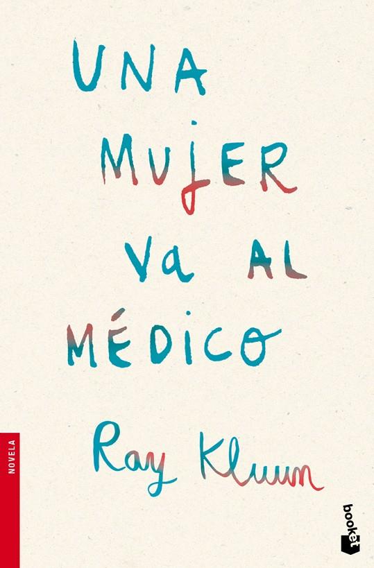 MUJER VA AL MEDICO, UNA | 9788496580633 | KLUUN, RAY | Llibreria Online de Tremp