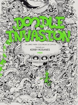 DOODLE INVASION | 9788416497294 | ROSANES, KERBY | Llibreria Online de Tremp