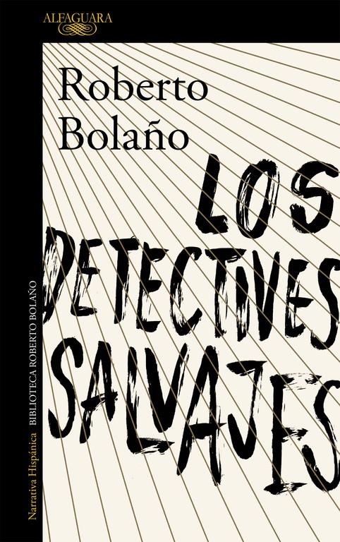 LOS DETECTIVES SALVAJES | 9788420423937 | ROBERTO BOLAÑO | Llibreria Online de Tremp