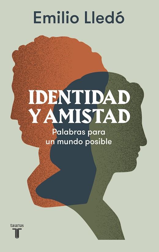 IDENTIDAD Y AMISTAD | 9788430624515 | LLEDÓ, EMILIO | Llibreria Online de Tremp