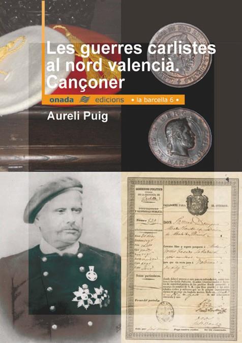 GUERRES CARLISTES AL NORD VALENCIA, LES | 9788496623163 | PUIG, AURELI | Llibreria Online de Tremp