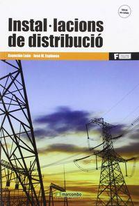 INSTAL·LACIONS DE DISTRIBUCIÓ | 9788426722584 | LEON BLASCO, Mª ASUNCION/ESPINOSA MALEA, JOSÉ MANUEL | Llibreria Online de Tremp