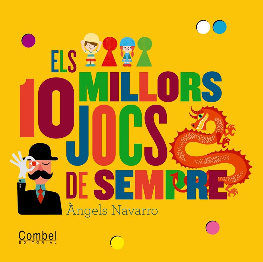 10 MILLORS JOCS DE SEMPRE, ELS | 9788498257786 | NAVARRO SIMON, ÀNGELS | Llibreria Online de Tremp