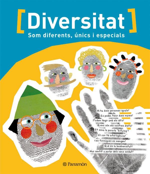 DIVERSITAT SOM DIFERENTS, UNICS I ESPECIALS | 9788434237452 | Llibreria Online de Tremp