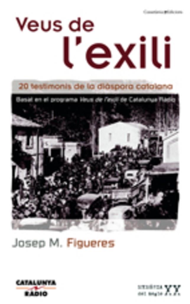 VEUS DE L'EXILI | 9788497912587 | FIGUERES, JOSEP M. | Llibreria Online de Tremp