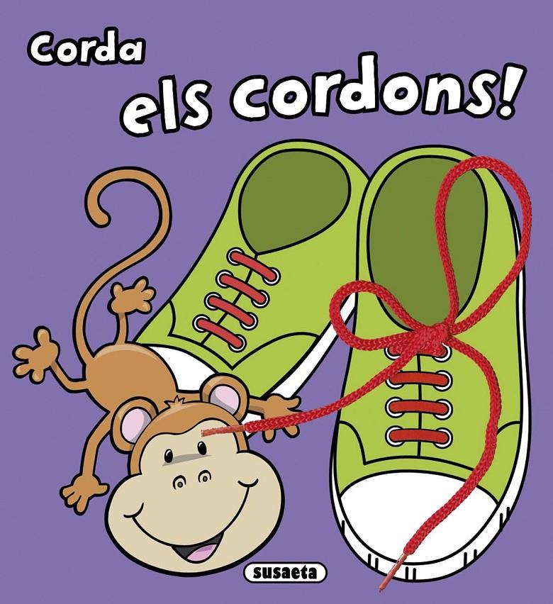 CORDA ELS CORDONS! | 9788467742756 | SUSAETA, EQUIP | Llibreria Online de Tremp