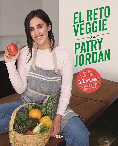 EL RETO VEGGIE DE PATRY JORDAN | 9788411322003 | JORDAN, PATRY | Llibreria Online de Tremp