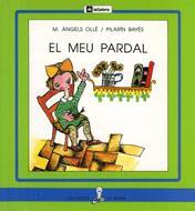 MEU PARDAL, EL   (PAL) | 9788424622909 | OLLE, M. ANGLES ; BAYES, PILARIN | Llibreria Online de Tremp