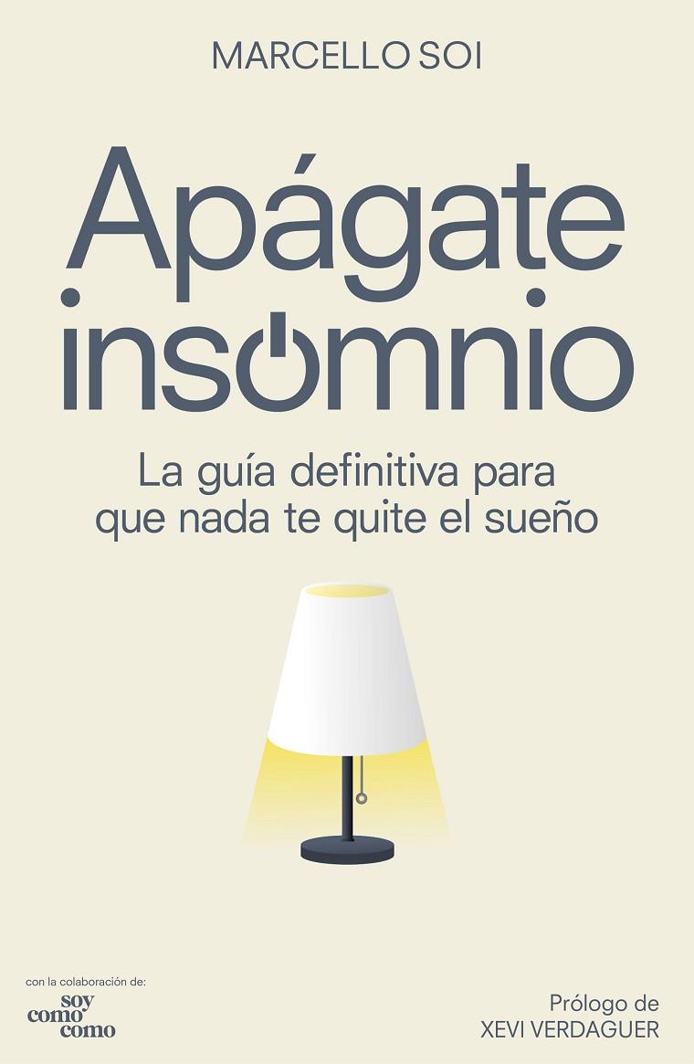 APÁGATE, INSOMNIO | 9788418820281 | SOI, MARCELLO | Llibreria Online de Tremp