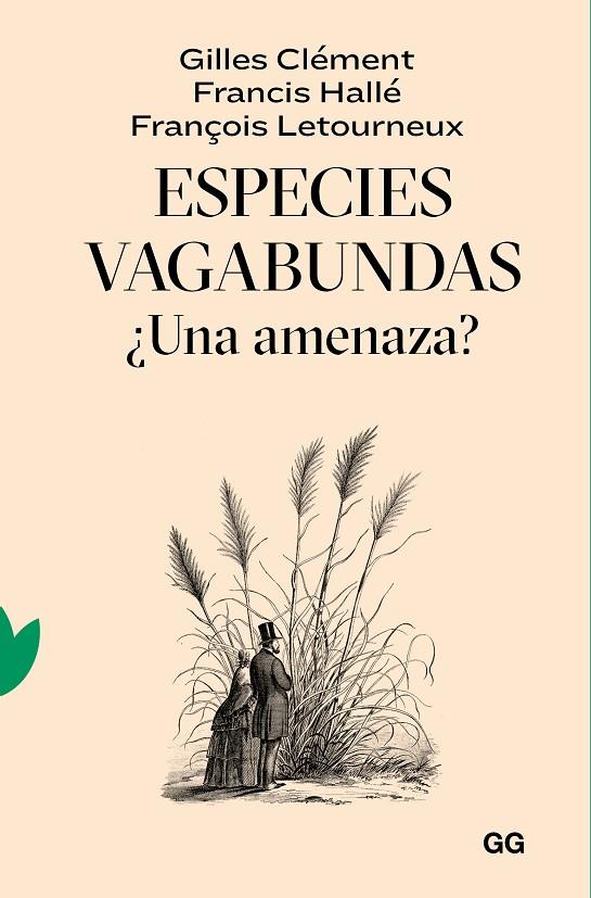 ESPECIES VAGABUNDAS | 9788425233319 | CLÉMENT, GILLES/HALLÉ, FRANCIS/LETOURNEUX, FRANÇOIS | Llibreria Online de Tremp