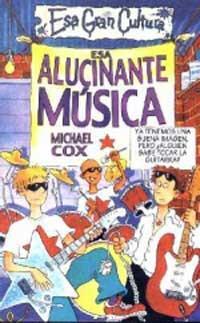 ESA ALUCINANTE MUSICA | 9788427221321 | COX, MICHAEL | Llibreria Online de Tremp