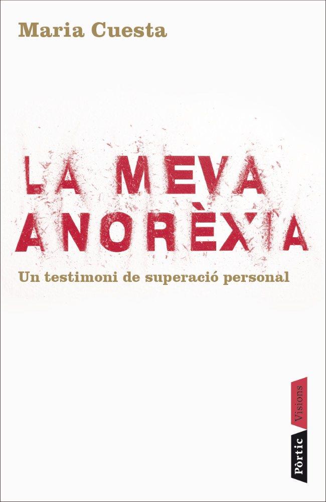 MEVA ANOREXIA, LA | 9788498090840 | CUESTA, MARIA | Llibreria Online de Tremp