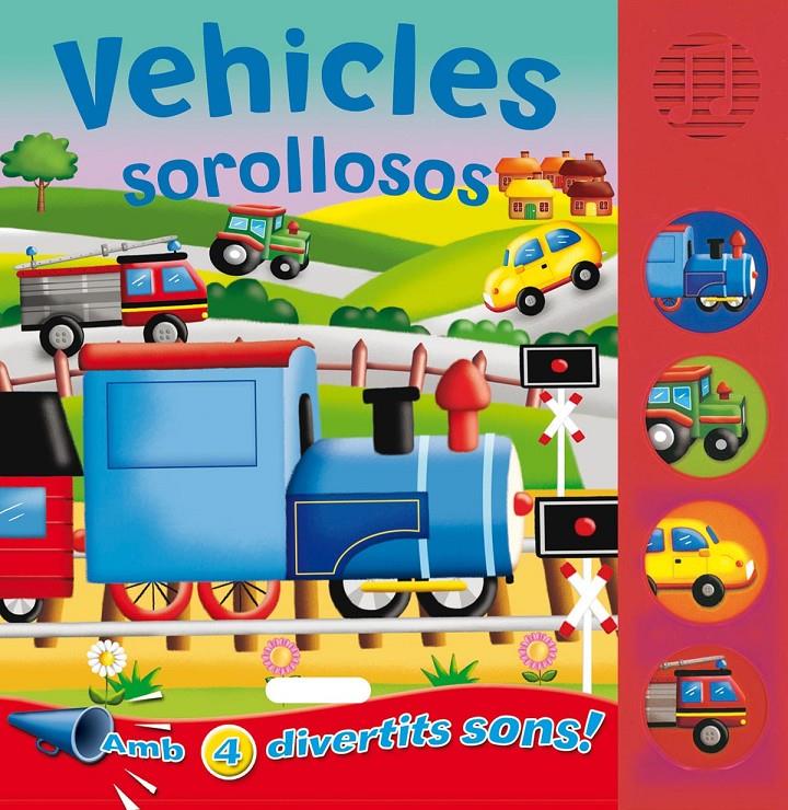 VEHICLES SOROLLOSOS | 9788467702743 | Llibreria Online de Tremp