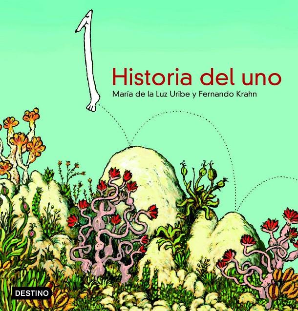 HISTORIA DEL UNO | 9788408057666 | KRAHN, FERNANDO Y URIBE, MARIA LUZ | Llibreria Online de Tremp