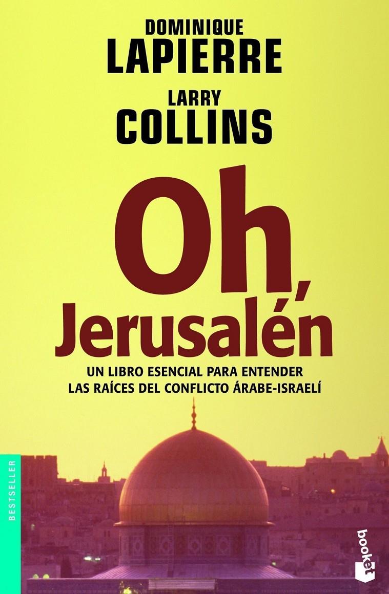 OH, JERUSALEN | 9788408065760 | LAPIERRE, DOMINIQUE ; COLLINS, LARRY | Llibreria Online de Tremp