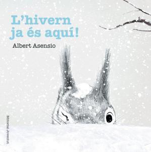 L'HIVERN JA ÉS AQUÍ! | 9788426144232 | ASENSIO NAVARRO, ALBERT | Llibreria Online de Tremp