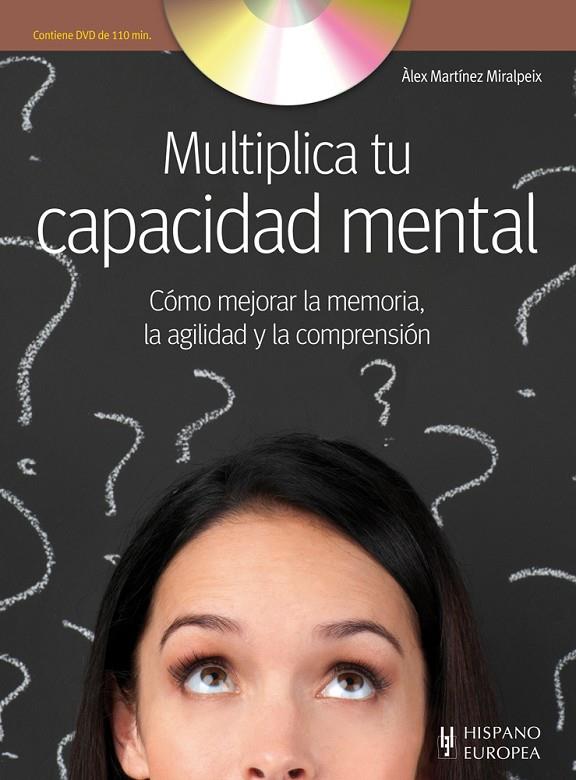 MULTIPLICA TU CAPACIDAD MENTAL | 9788425520341 | MARTINEZ MIRALPEIX, ALEX | Llibreria Online de Tremp