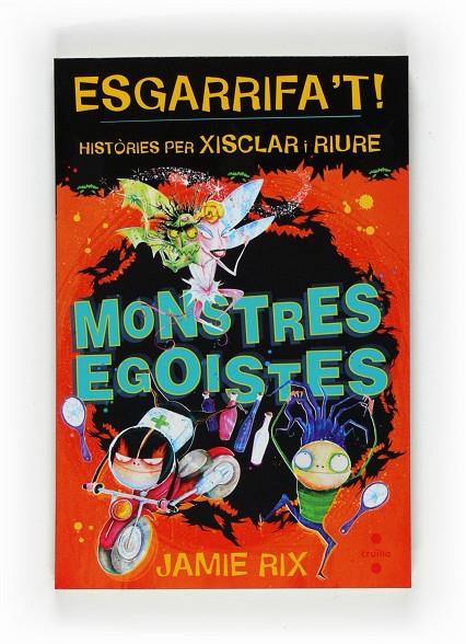 MONSTRES EGOISTES | 9788466121811 | RIX, JAMIE | Llibreria Online de Tremp