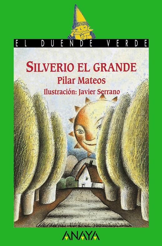 SILVERIO EL GRANDE | 9788420749471 | MATEOS, PILAR | Llibreria Online de Tremp