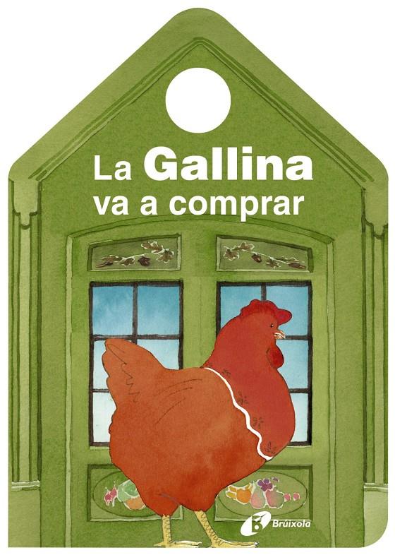 LA GALLINA VA A COMPRAR | 9788499068008 | STILMAN, MÓNICA