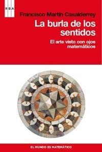 BURLA DE LOS SENTIDOS, LA | 9788498679915 | MARTIN CASALDERREY, FRANCISCO | Llibreria Online de Tremp