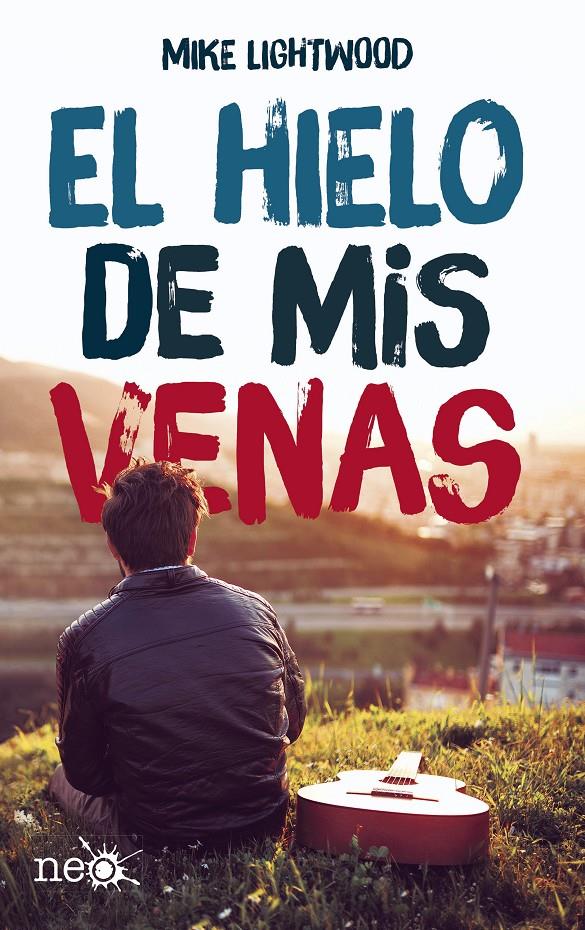 EL HIELO DE MIS VENAS | 9788417002046 | LIGHTWOOD, MIKE | Llibreria Online de Tremp