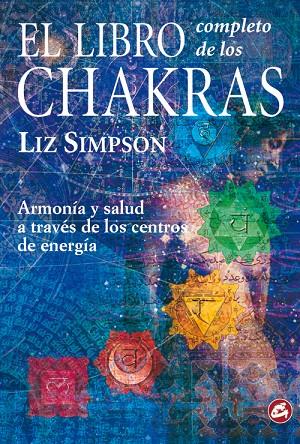 EL LIBRO COMPLETO DE LOS CHAKRAS | 9788488242839 | SIMPSON, LIZ | Llibreria Online de Tremp