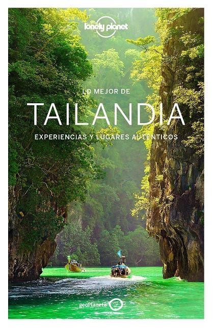 LO MEJOR DE TAILANDIA 3 | 9788408164555 | CHINA WILLIAMS/MARK BEALES/JOE BINDLOSS/ISABELLA NOBLE/DAMIAN HARPER/BRUCE EVANS/TIM BEWER/AUSTIN BU | Llibreria Online de Tremp