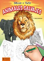 DIBUJO Y PINTO ANIMALES SALVAJES | 9788425519277 | Llibreria Online de Tremp