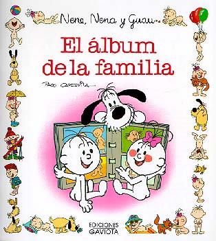 ALBUM DE LA FAMILIA,EL.NENE,NENA,GUAU | 9788439289319 | FRANCISCO CAPDEVILA BLANCO | Llibreria Online de Tremp