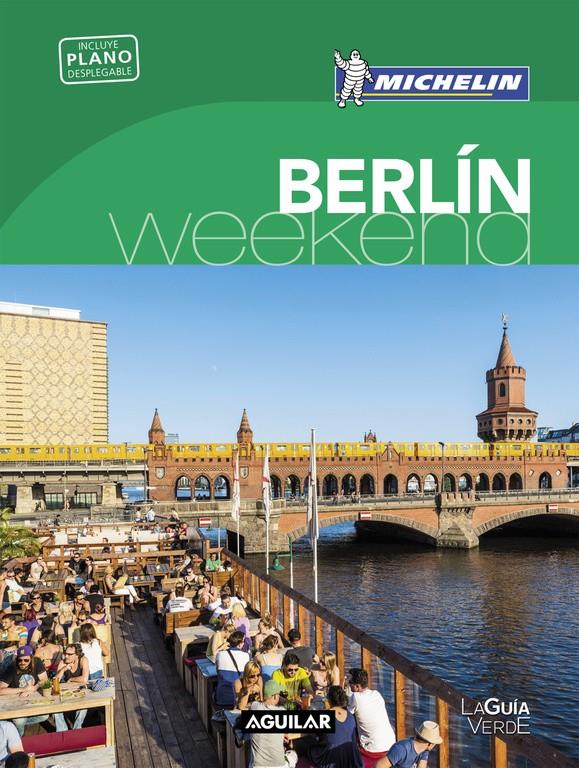 BERLÍN (LA GUÍA VERDE WEEKEND 2016) | 9788403515192 | MICHELIN | Llibreria Online de Tremp