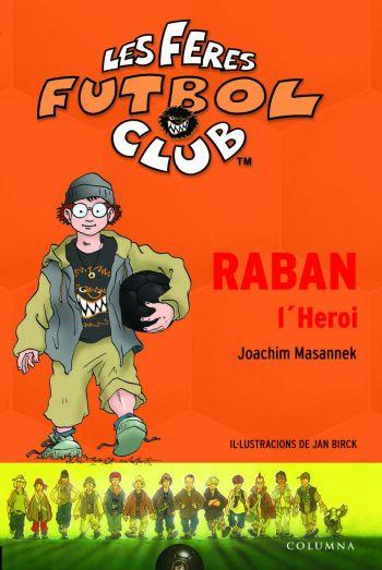 RABAN L'HEROI | 9788466406680 | MASANNEK, JOACHIM | Llibreria Online de Tremp