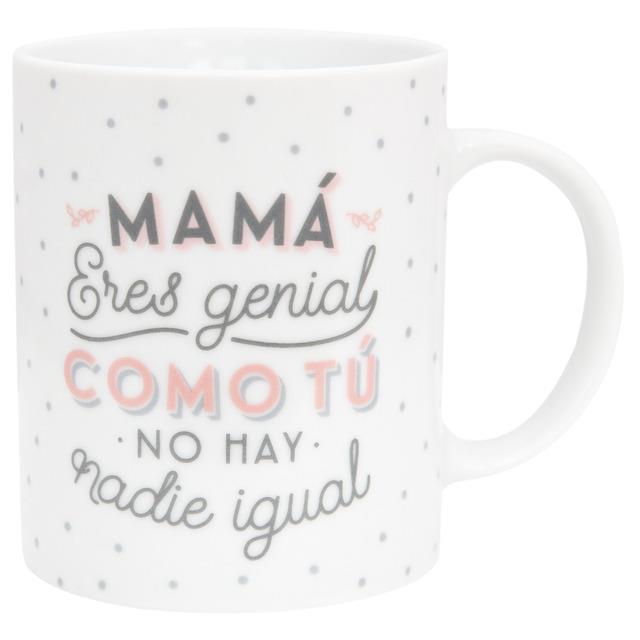 TAZA MAMA TU ERES GENIAL COMO TU NO HAY NADIE IGUAL | 8435460710152 | Llibreria Online de Tremp