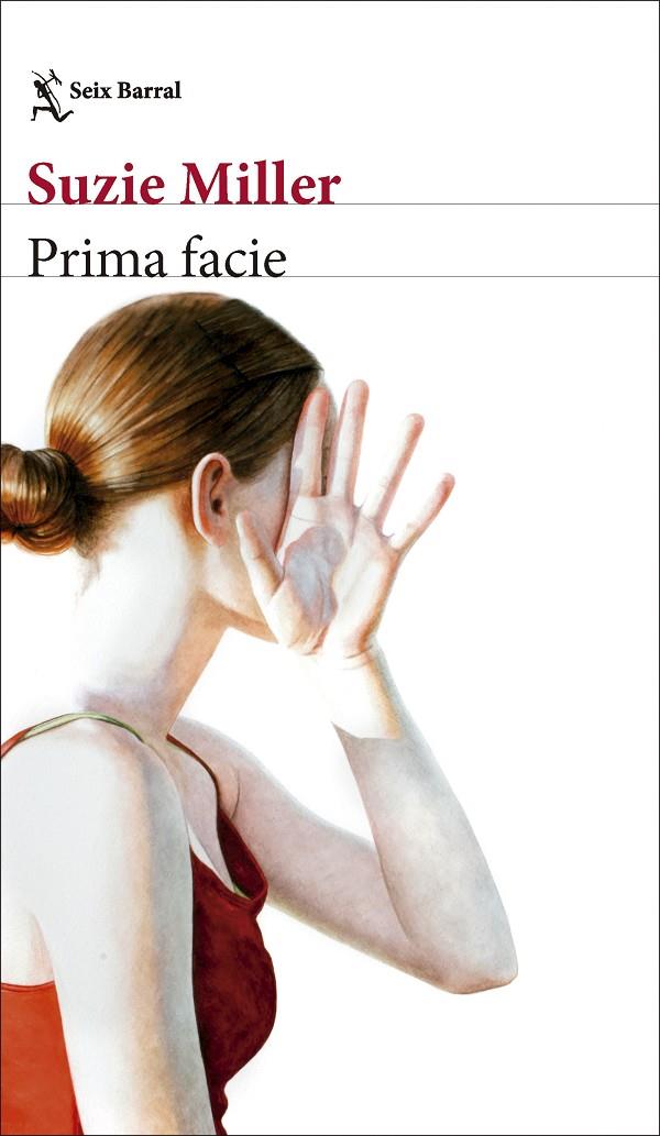 PRIMA FACIE | 9788432244339 | MILLER, SUZIE | Llibreria Online de Tremp