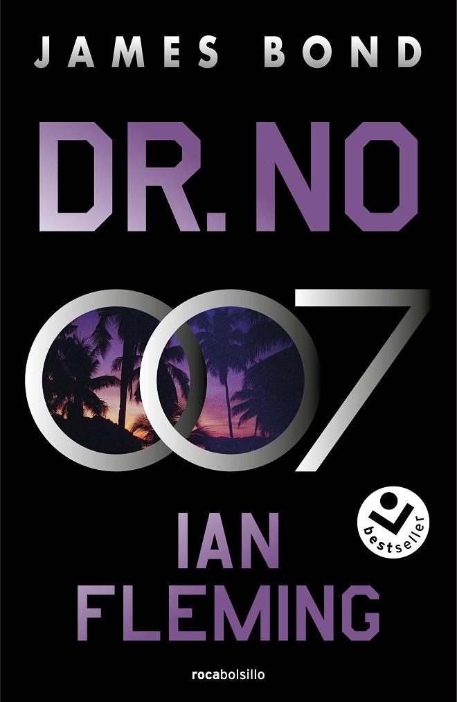 DR. NO (JAMES BOND, AGENTE 007 6) | 9788419498298 | FLEMING, IAN | Llibreria Online de Tremp