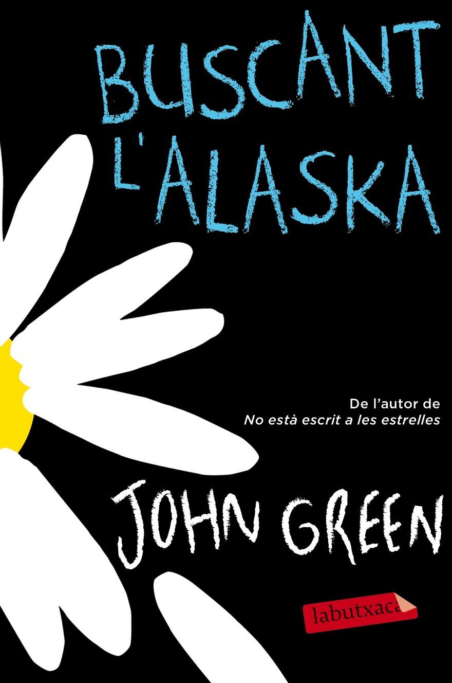 BUSCANT L'ALASKA | 9788416600250 | JOHN GREEN | Llibreria Online de Tremp