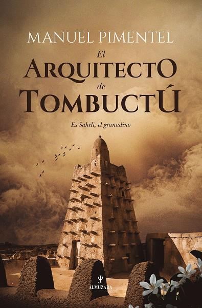 EL ARQUITECTO DE TOMBUCTÚ | 9788410524965 | MANUEL PIMENTEL | Llibreria Online de Tremp