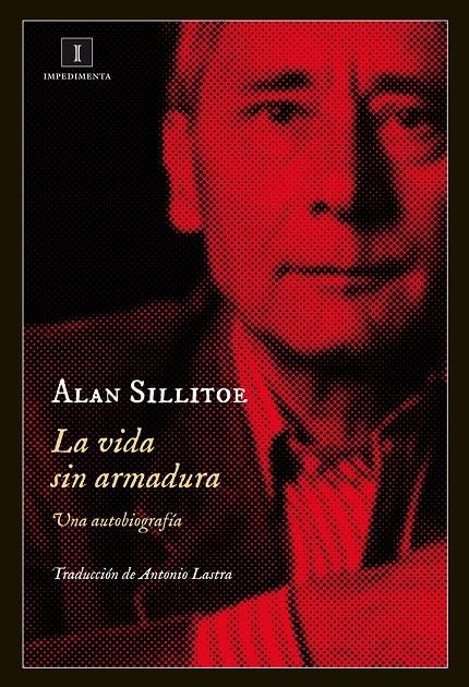 VIDA SIN ARMADURA | 9788415979371 | SILLITOE, ALAN | Llibreria Online de Tremp